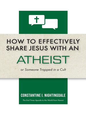 cover image of How to Effectively Share Jesus with an Atheist